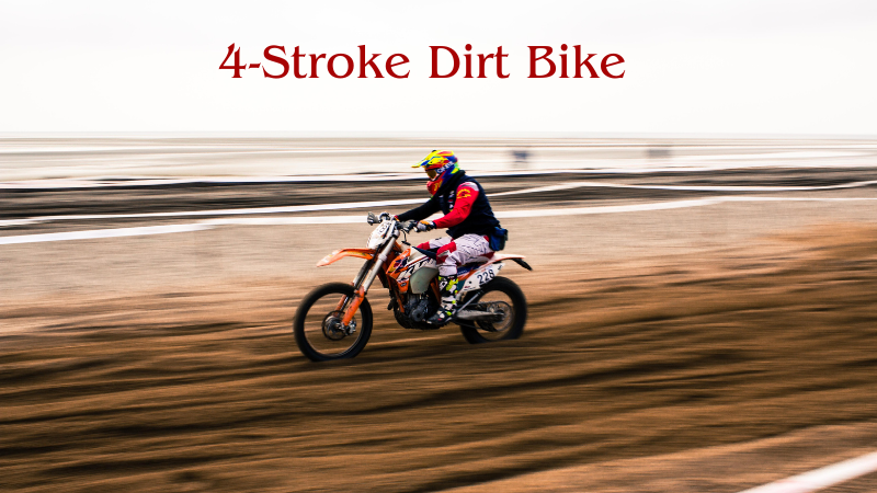 4-Stroke Dirt Bike