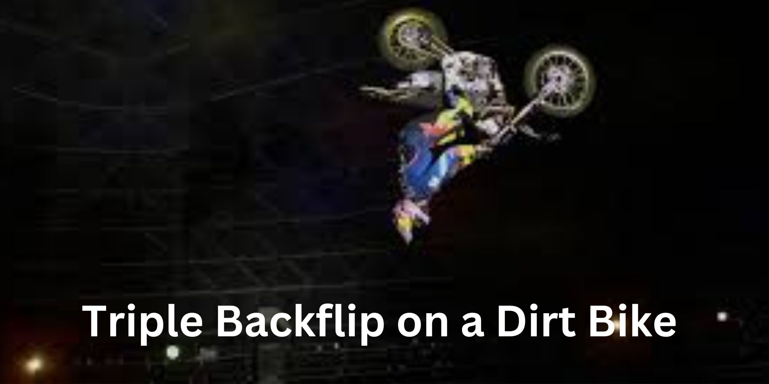 Triple Backflip on a Dirt Bike – Meet the Daredevil Who Defied Gravity!