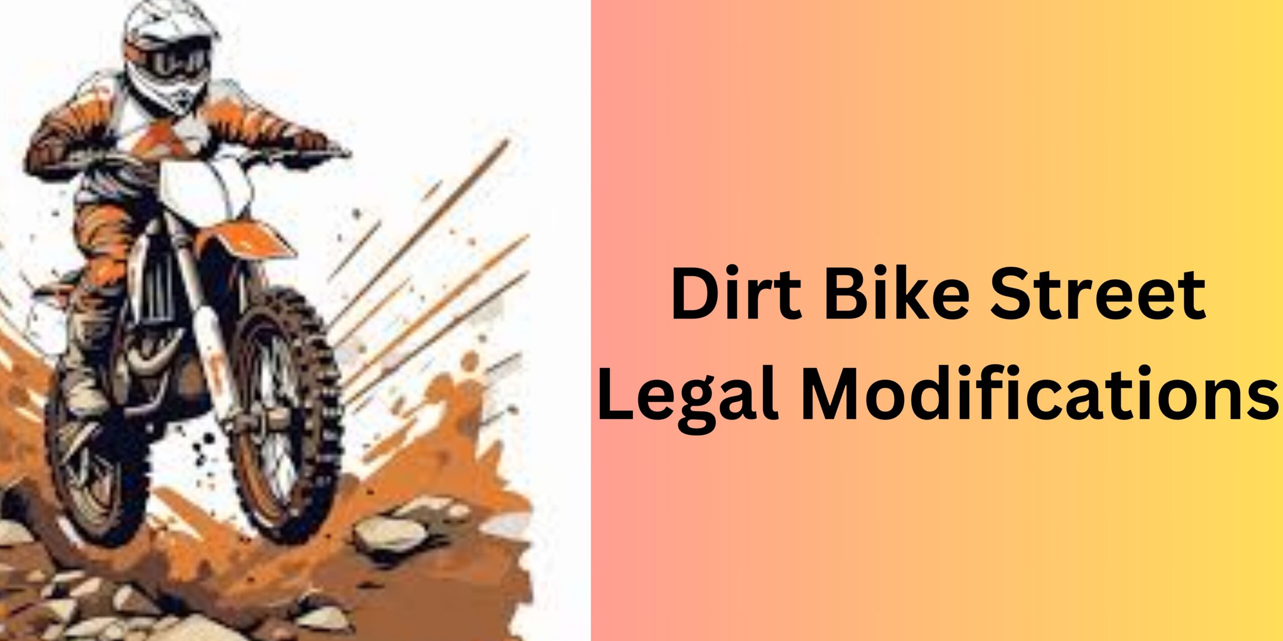 Dirt Bike Street Legal Modifications