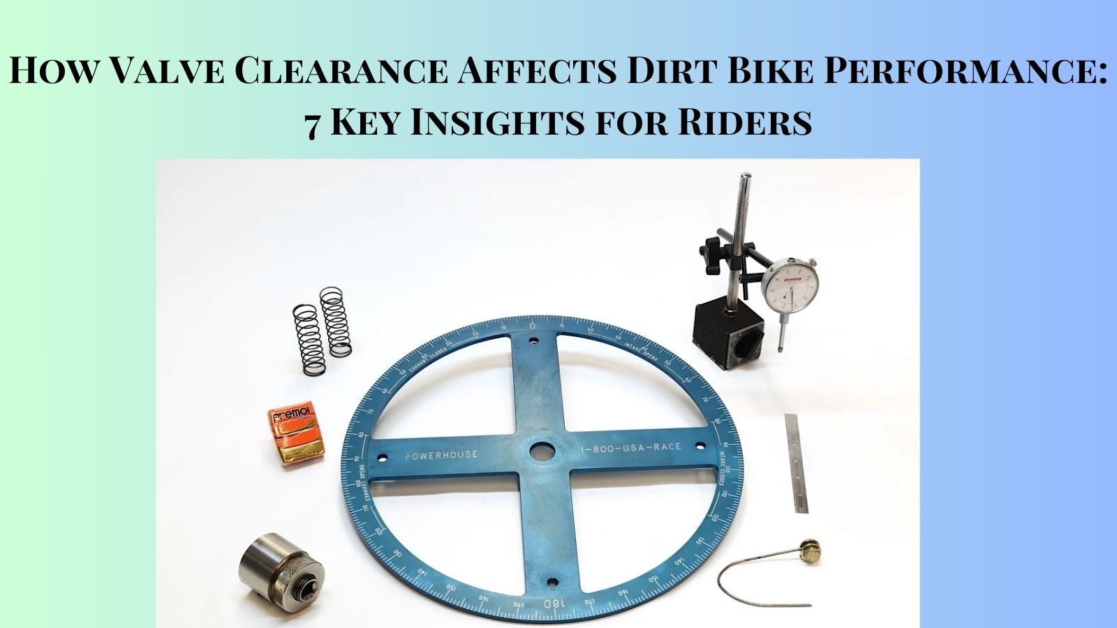 How Valve Clearance Affects Dirt Bike Performance: 7 Key Insights for Riders