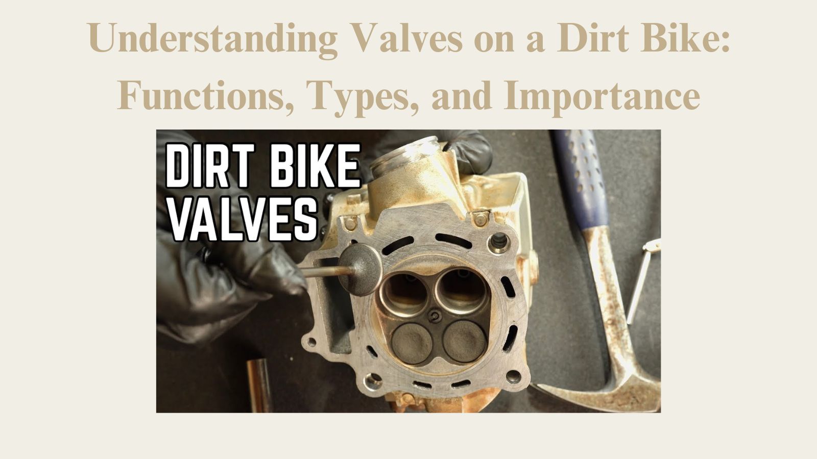 Understanding Valves on a Dirt Bike: Functions, Types, and Importance